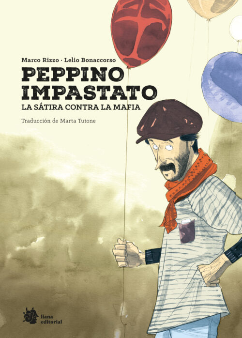 Peppino Impastato. La sátira contra la mafia