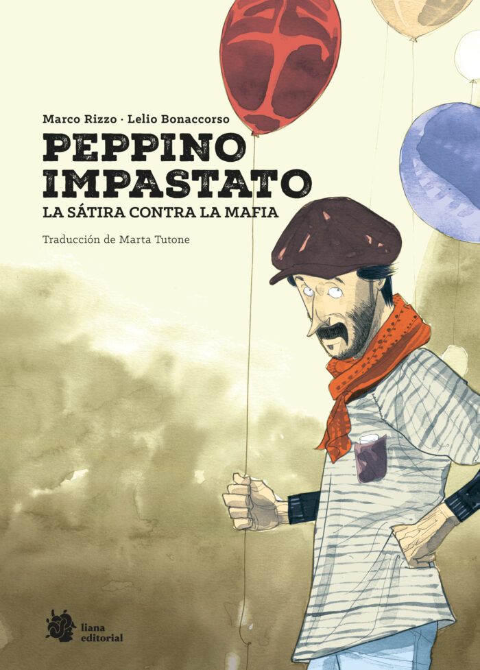 Peppino Impastato. La sátira contra la mafia
